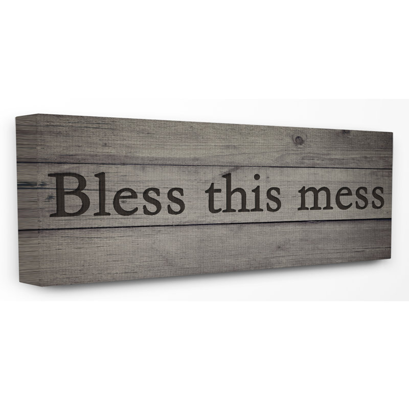 «Bless this Mess Black Rustic» par Daphne Polselli, reproduction d'art textuel, H 10 po x l 24 po x P 0,5 po, Toile tendue