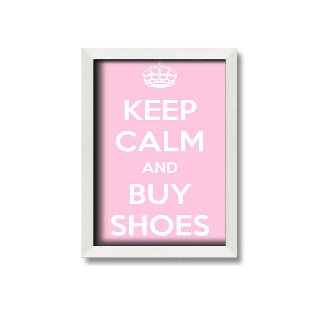 Wynot Keep Calm And Buy Shoes Gerahmter Druck Wandkunst