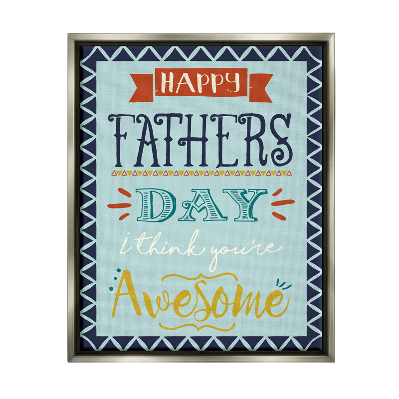 Traduction en français «It's Awesome Father's Day» par Angela Nickeas, H 21 po x l 17 po x P 1,7 po
