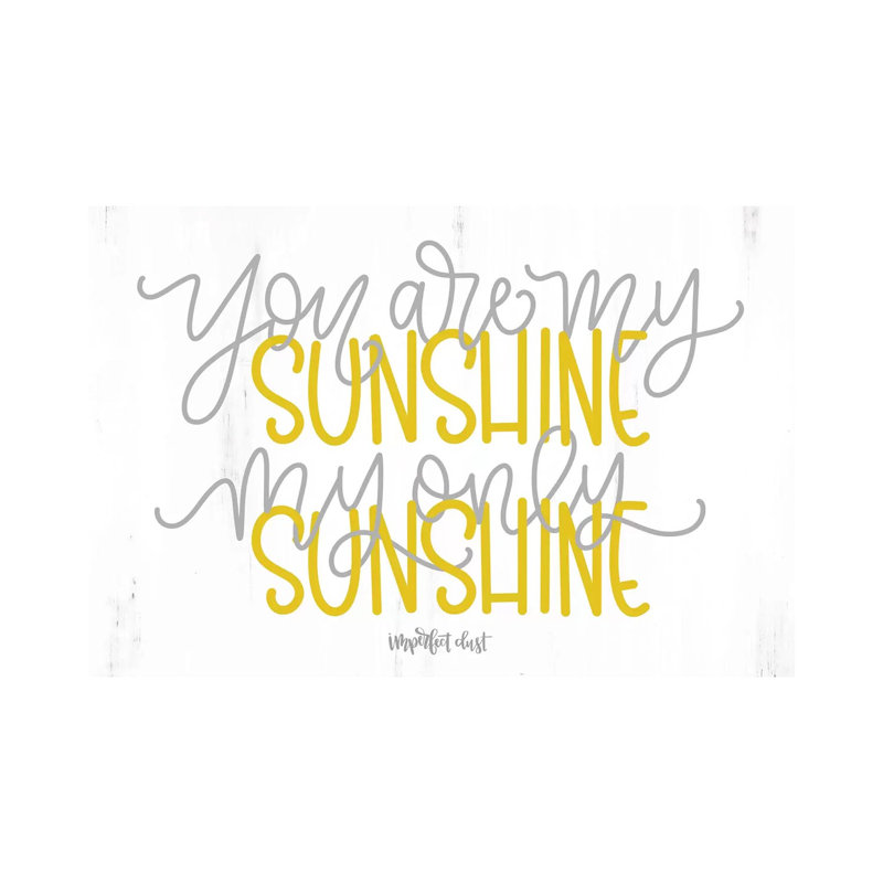 My Only Sunshine by Imperfect Dust - Wrapped Canvas Print, 20.32 cm H x 30.48 cm W