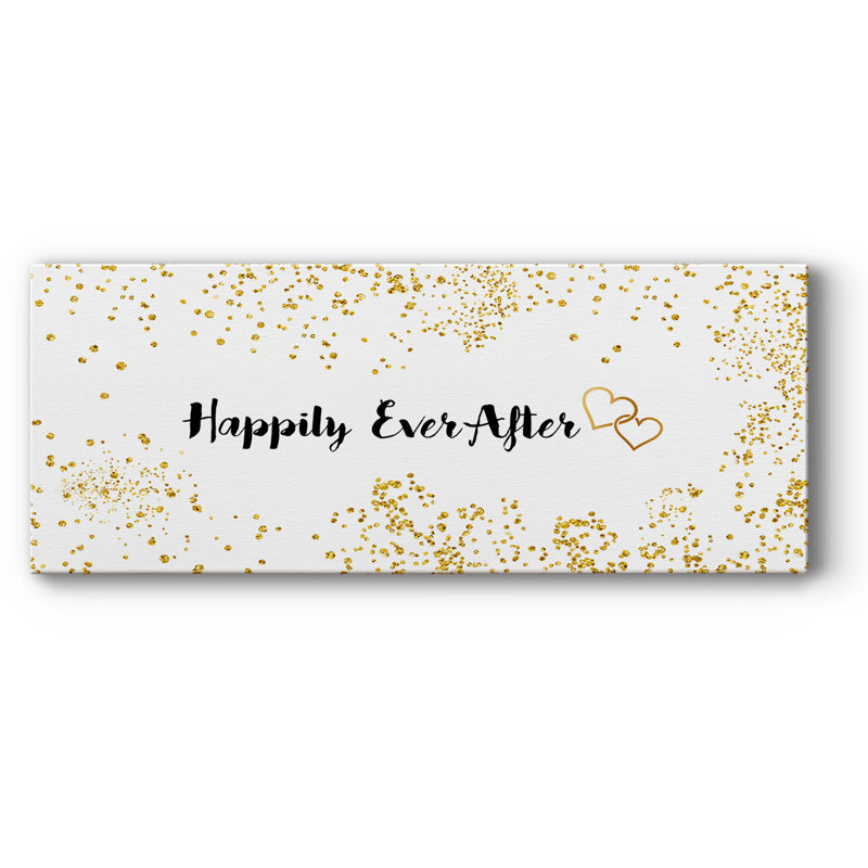 «Happily Ever After», art textuel sur toile tendue, H 12 po x l 30 po x P 1,5 po