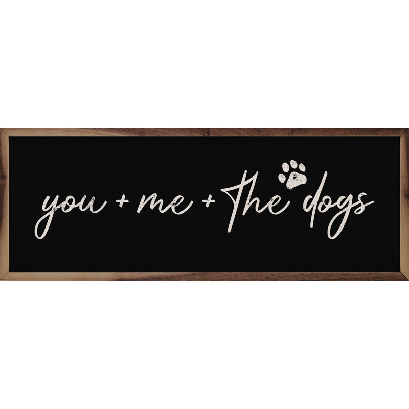 You Plus Me Plus The Dogs Paw - noir, H 12 po x l 36 po