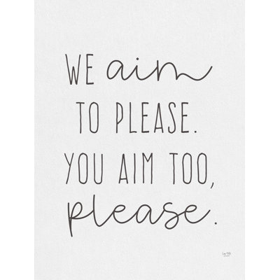" Aim To Please "