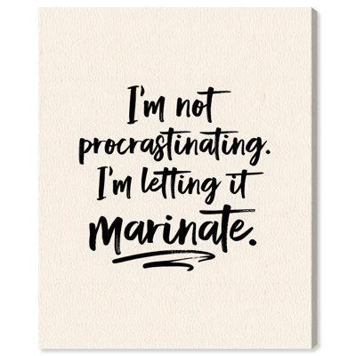 Marinating Thoughts Canvas Print Quotes Art Prints by Art Remedy