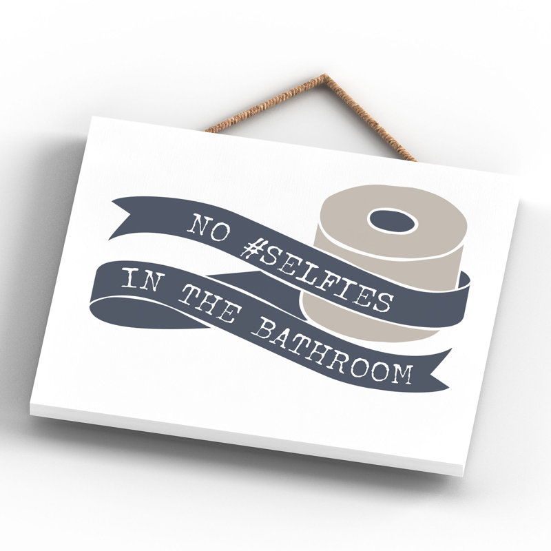 Vivid Squid Wholesale No Selfies In The Bathroom - No Frame Print on Wood