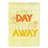 A Drink A Day Double Sided 15'' H x 11'' W Polyester Garden Flag