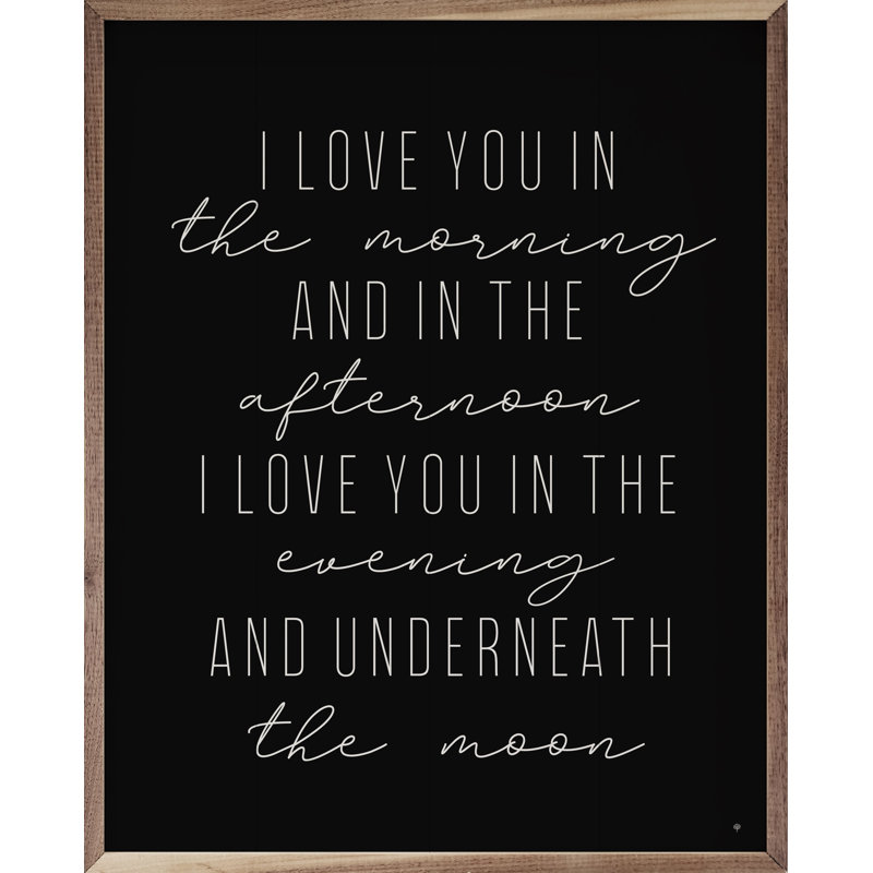 Love You In The Morning, H 20 po x l 16 po