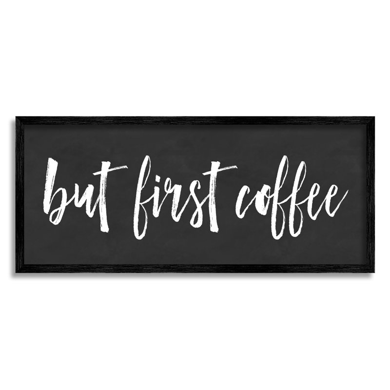 «But First Coffee Calligraphy Script», phrase de cuisine, Giclée encadrée noir minuit, H 10 po x l 24 po x P 1,5 po