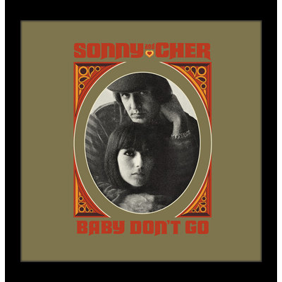 Sonny and Cher - Baby Don't Go 12 x 12 Under Plexi, affiche encadrée