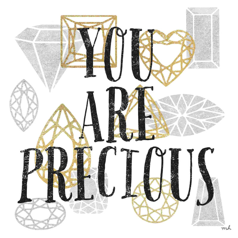 You Are Precious, H 12 po x l 12 po, Non, Toile tendue