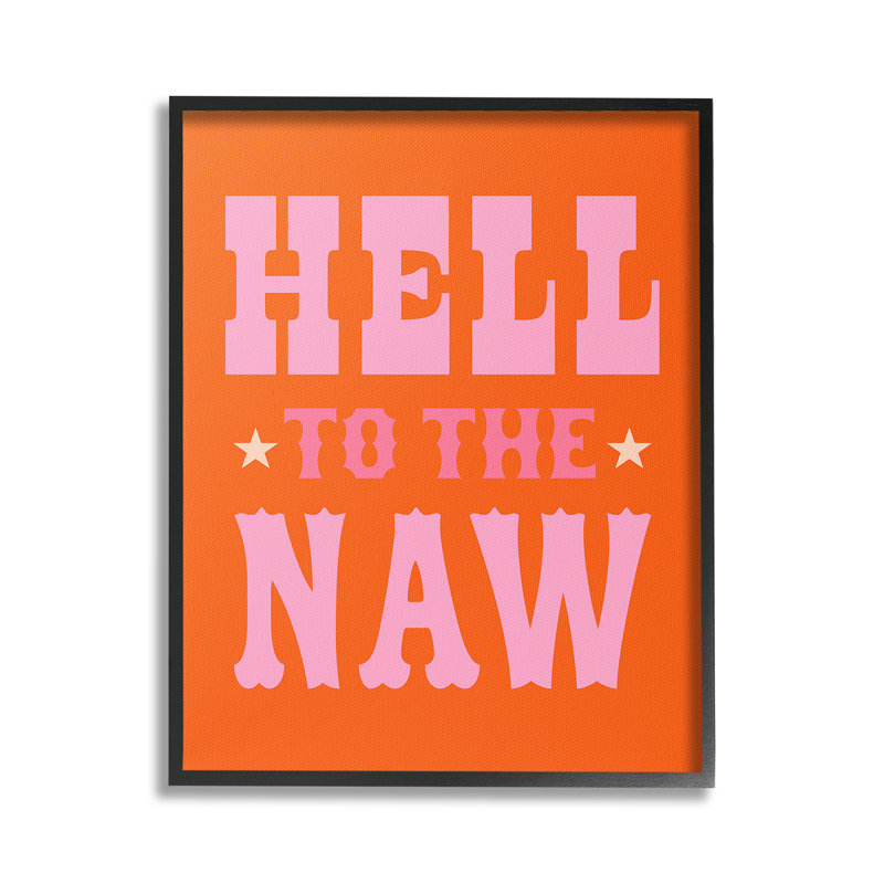 «Hell to the Naw», art de la giclée encadrée par Victoria Barnes, H 30 po x l 24 po, Giclée encadrée noir minuit