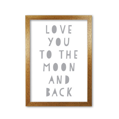 Love You To The Moon And Back - Print