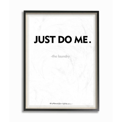 " Just Do Me Funny Laundry Bath Word " by Patrick Reid O'Brien