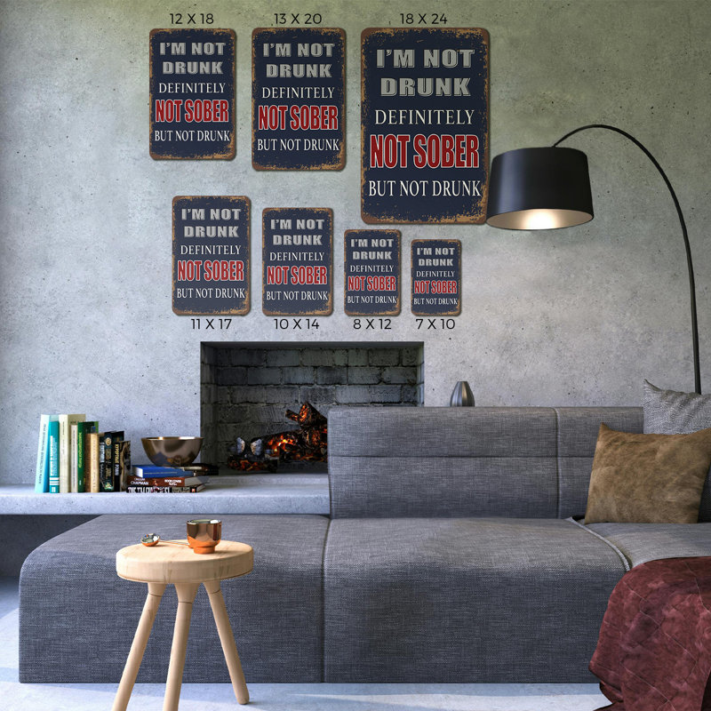 «I I'm Not Drunk certainement pas sobre», enseigne en aluminium 10 po x 14 po