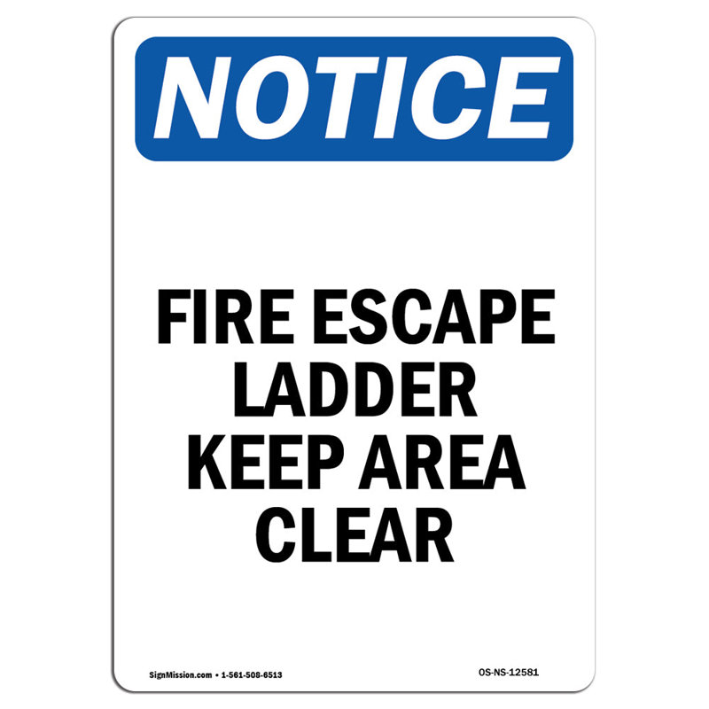 Fire Escape Ladder Keep Area Clear Sign
