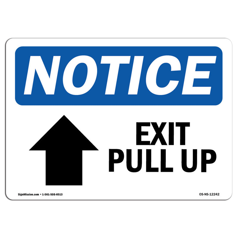 Notice Sign, 12" H x 18" W x 0.1" D