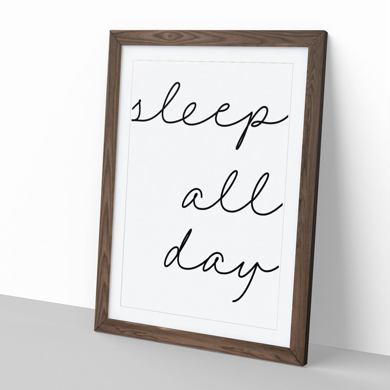 Sleep All Day - Single Picture Frame Print on Wood, 65cm H x 48cm W x 2cm D, Walnut Framed