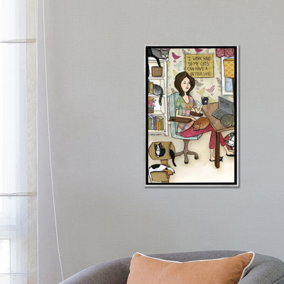 " Cats Better Life " by Jamie Morath