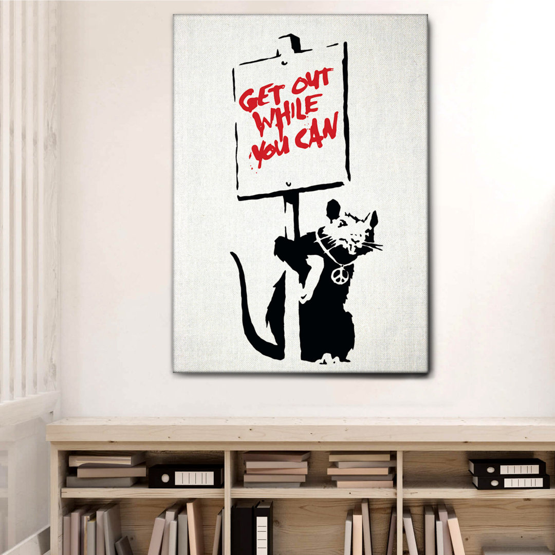 Leinwandbild Mouse, Get out While You Can von Banksy