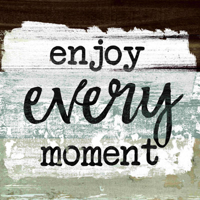 «Every Moment», art textuel sur toile tendue