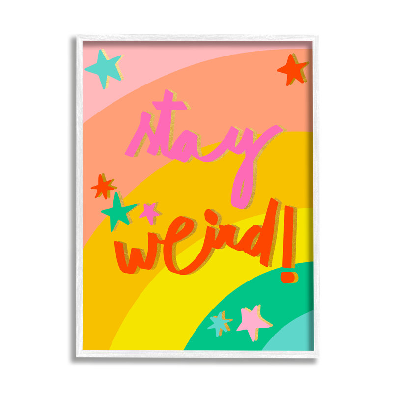 «Stay Weird Rainbow Stripes», estampe numérique de Pragya Kothari, H 20 po x l 16 po, Giclée encadrée blanc bord de mer