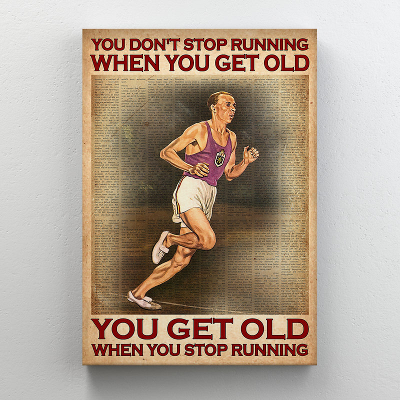 Running Girl - You Don't Stop Running When You Get Value Does Not Apply - Wrapped Canvas Graphic Art, 36" H x 24" W x 2" D