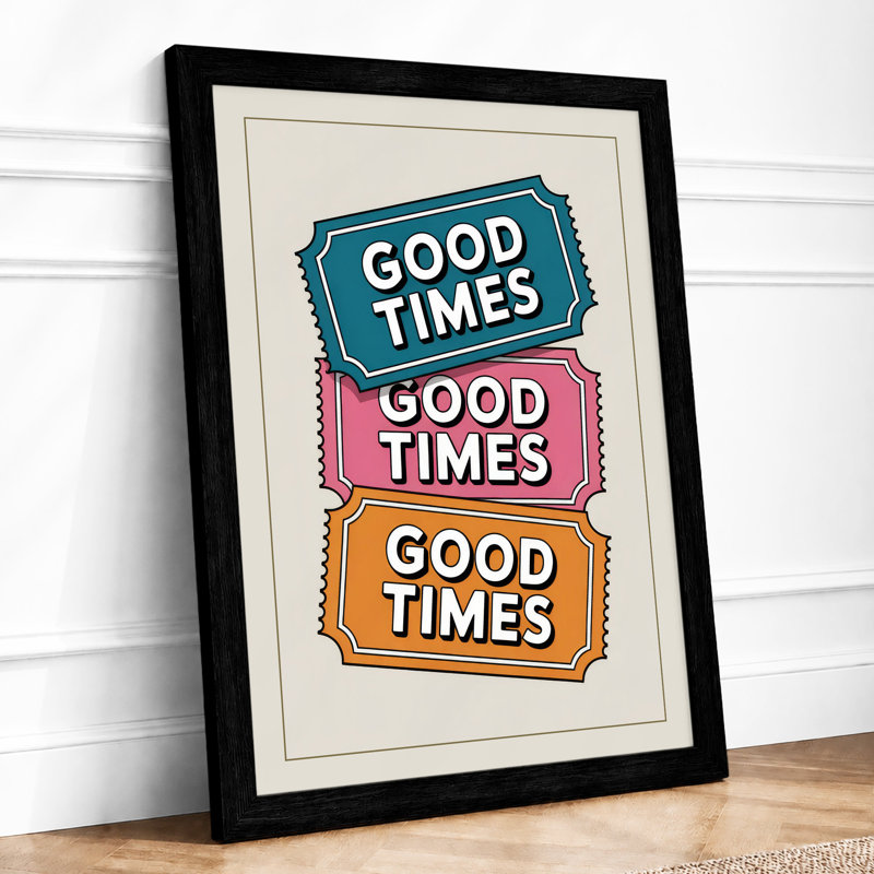 Good Times Tickets Retro - Framed Print, A1 - 84.1 x 59.4 cm, Black