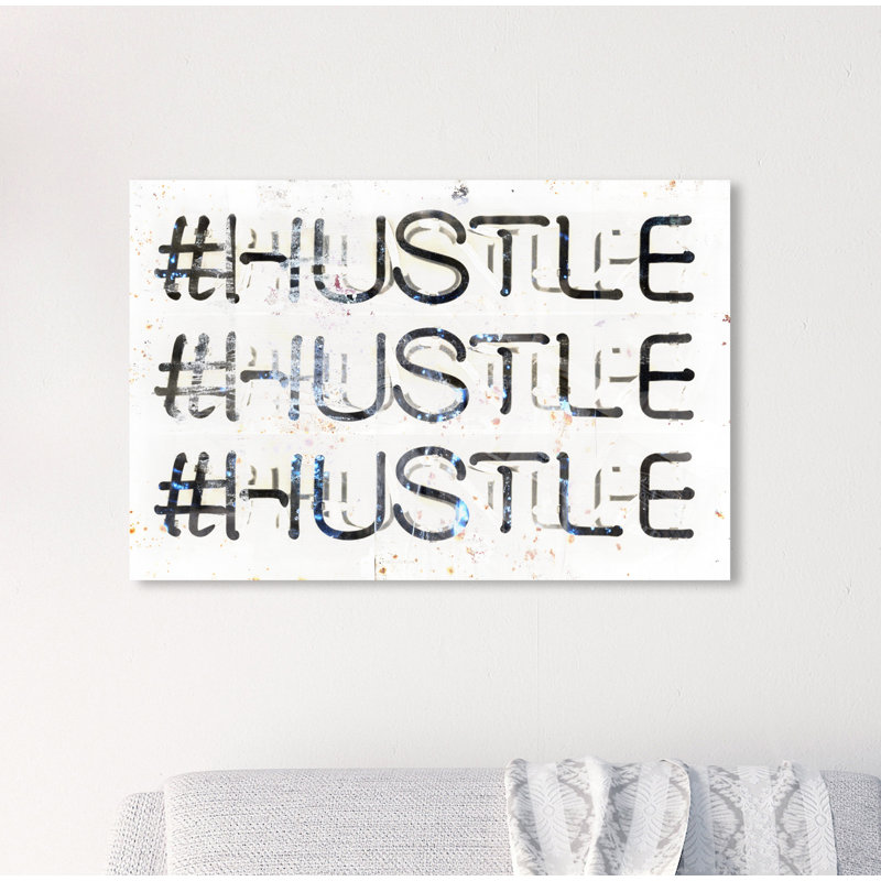 «Hustle» par Oliver Gal - impression d'art textuel, H 16 po x l 24 po, Toile tendue