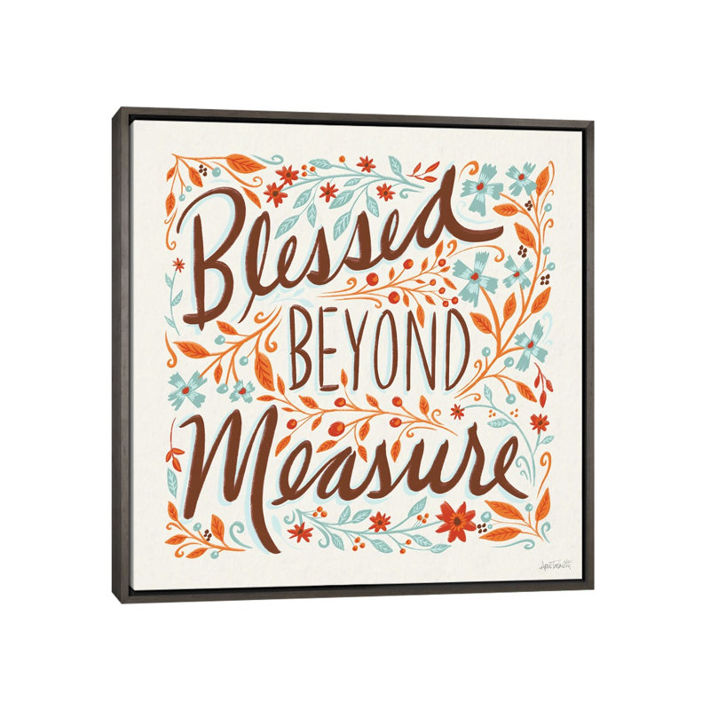 «Blessed Beyond Mesure I», reproduction d'art sur toile encadrée, H 37 po x l 37 po, Impression encadrée sans passe-partout