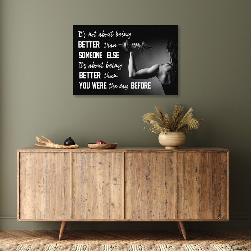 A Girl Doing Gym - It's Not about Being Better than Someone Else - Wrapped Canvas Textual Art, 16" H x 20" W x 2" D