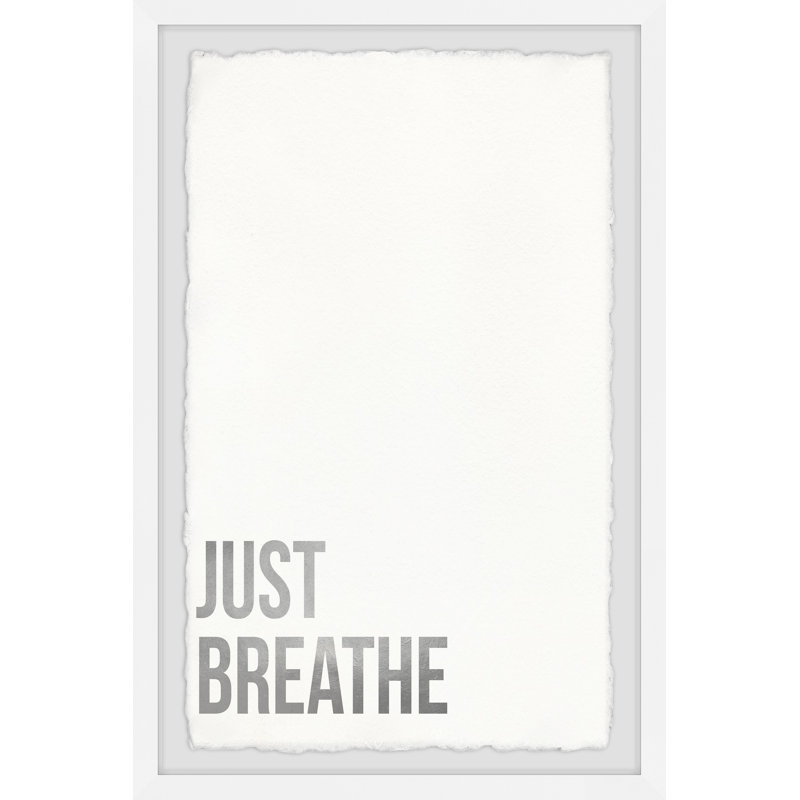 Aj Just Breathe - Art textuel sur papier avec cadre, H 12 po x l 8 po x P 1,5 po