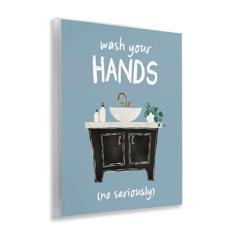 «Wash Your Hands Serieusement», plaque murale par JJ Design House LLC