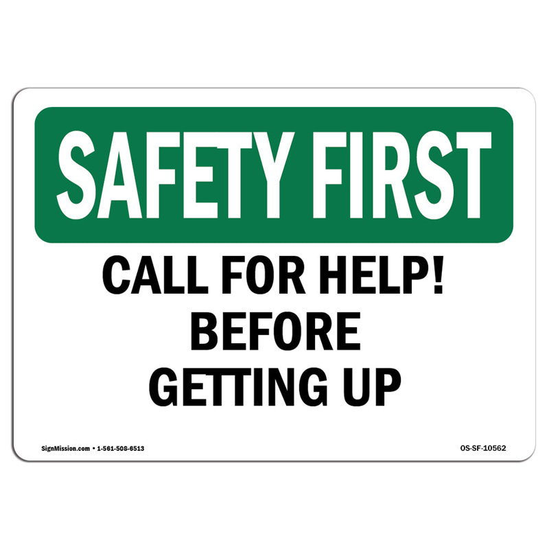Safety First Sign, 12" H x 18" W x 0.1" D