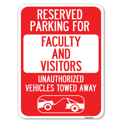 Reserved Parking For Faculty And Visitors Unauthorized Vehicles Towed Away/23103