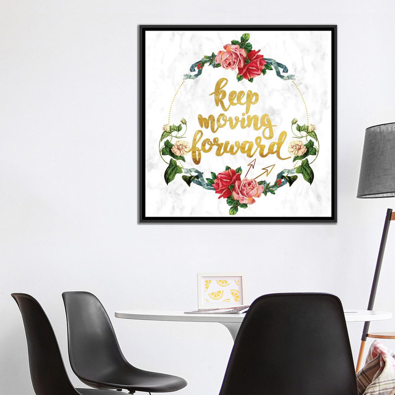 « keep movinging forward », impression sur toile, H 18 po x l 18 po x P 1,5 po, Toile avec cadre noir