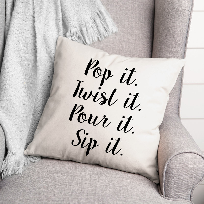Coussin décoratif noir et blanc Pop It Twist It Pour It Sip It