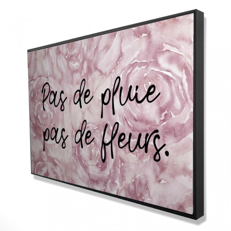 " Pas De Pluie Pas De Fleurs "