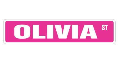 Olivia Street Sign Heavy Duty Plastic 6" X 24"