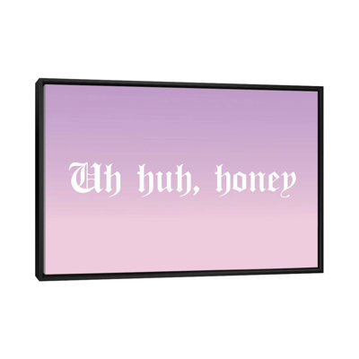 " Uh Huh, Honey "