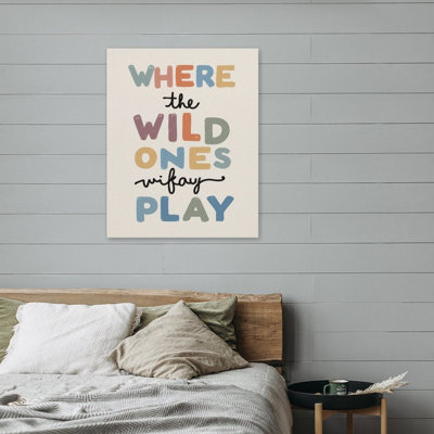 Colorful Text "Where The Wild Ones Play", Built-In Wooden Frame, 16W X 20L