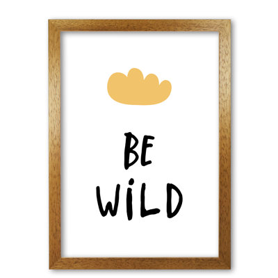 Be Wild Cloud - Print