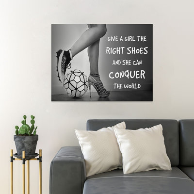 Girl With Shoes And Ball - Give A Girl The Right Shoes - 1 Piece Rectangle Graphic Art Print On Wrapped Canvas