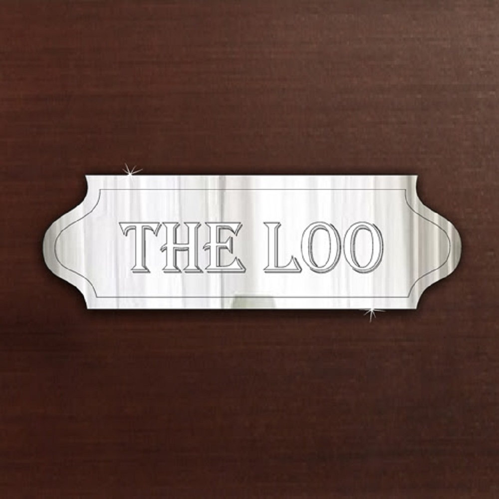 The Loo Decorative Sign