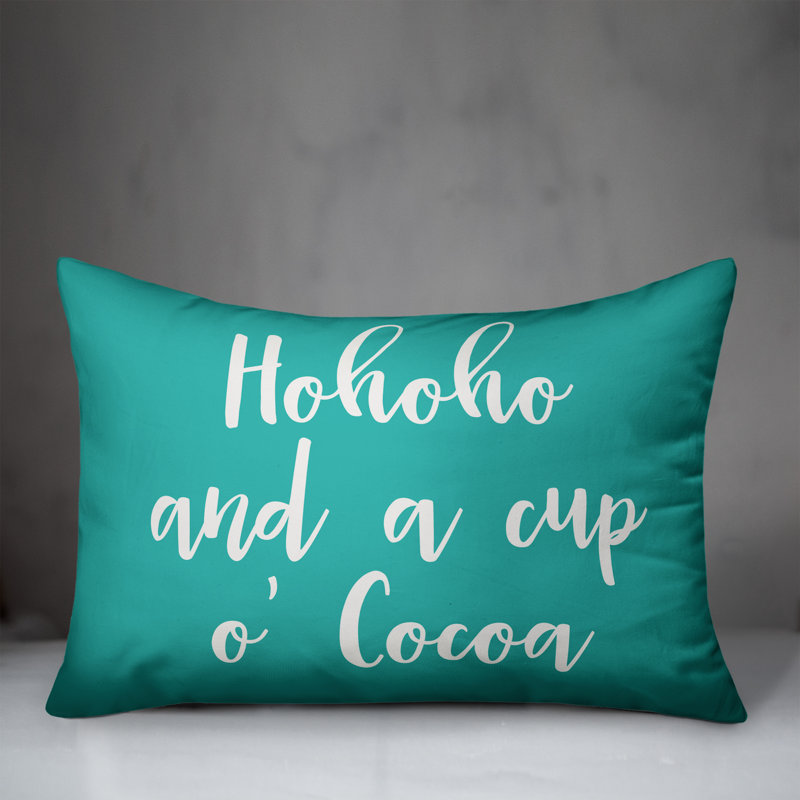  Coussin Hohoho and a Cup O 'Cocoa, Bleu sarcelle