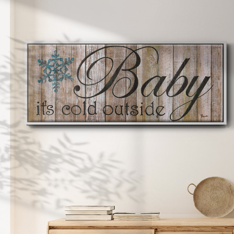 Baby It's Cold- Framed Canvas