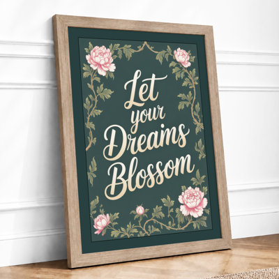 Let Your Dreams Blossom Cottagecore - Framed Print
