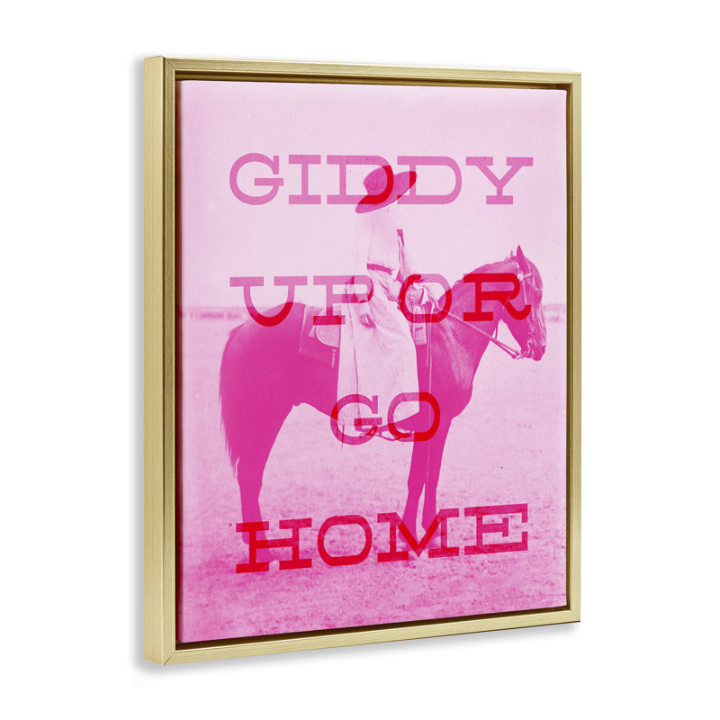 «Giddy Up or Go Home», encadrée dorée sur toile flottante par Daphne Polselli, Cadre flottant métallique doré