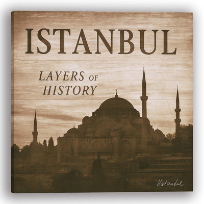 Istanbul – Layers of History Canvas Wall Art on Wood Background