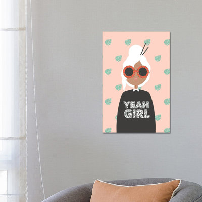 Yeah Girl by The Beau Studio - Print on Canvas