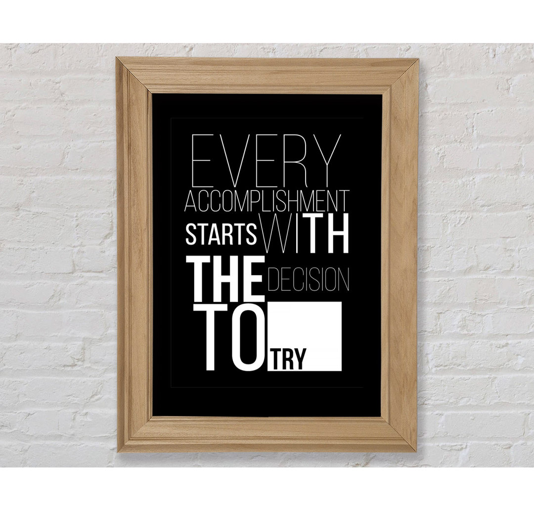 Every Accomplishment - Single Picture Frame Typography